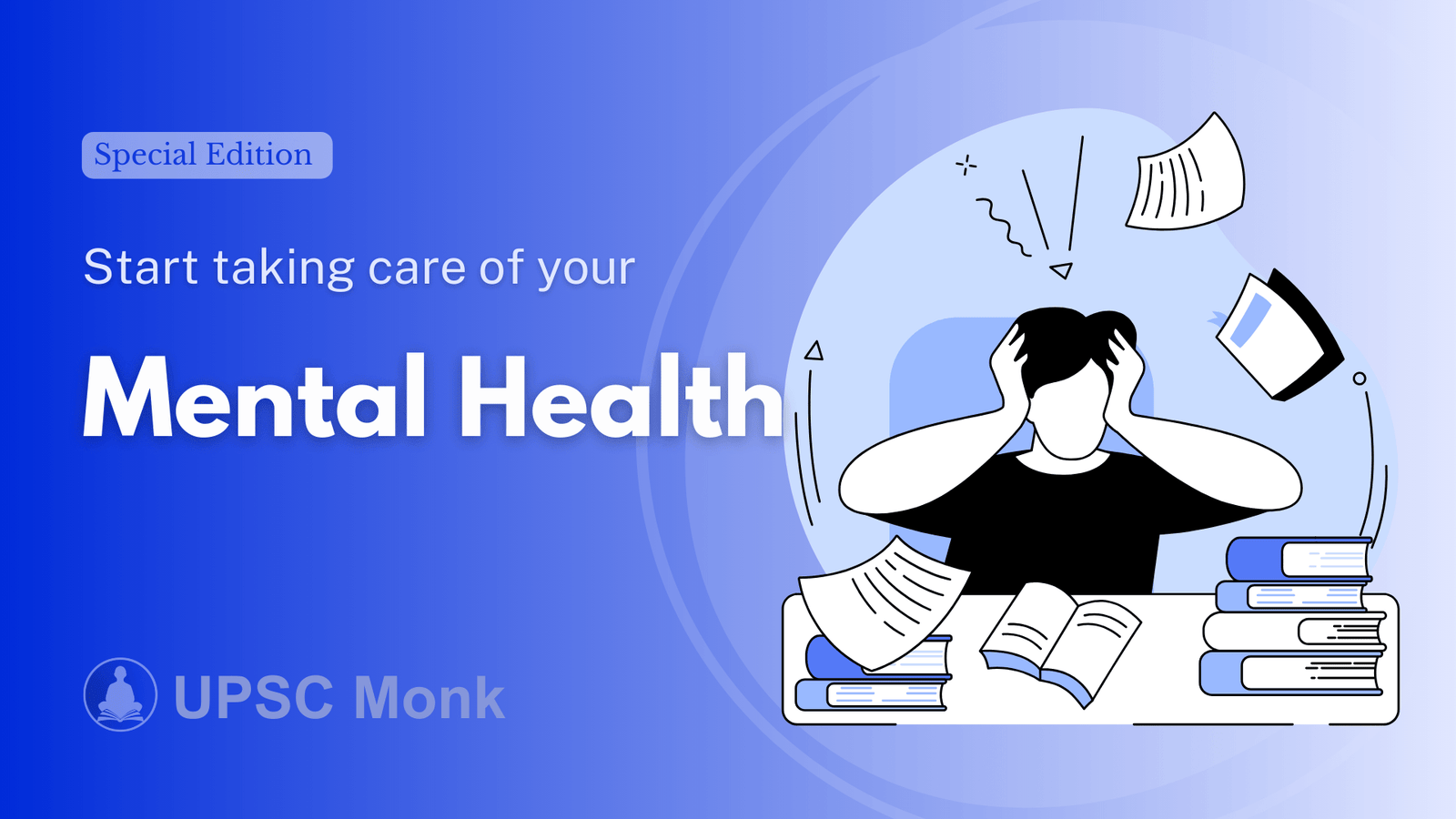 Mental Health Challenges in the UPSC Journey